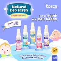 TOSCA Deodorant Spray Tawas Baby Perfume Series Natural Deo Fresh Anti Bau Badan, Anti Bau Ketiak 100ML