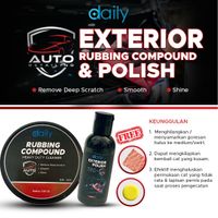 DAILY COMPOUND PENGHILANG BARET HALUS / PENGKILAP BODI MOBIL MOTOR / EXTERIOR POLISH