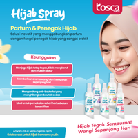 Hijab Spray TOSCA Anti Leyot Parfum Pewangi Jilbab Kerudung Anti Lepek 100ml