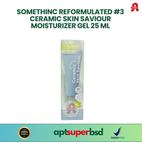 SOMETHINC REFORMULATED #3 CERAMIC SKIN SAVIOUR MOISTURIZER GEL 25 ML
